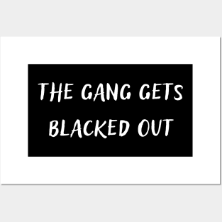 The Gang gets Blacked Out Posters and Art